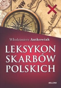 Leksykon skarbów polskich - Włodzimierz Antkowiak