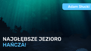Nurkowanie w najgłębszym polskim jeziorze Hańcza - Adam Słucki